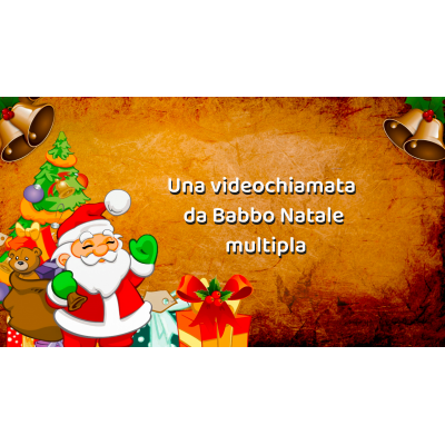 Una videochiamata da Babbo Natale Multipla